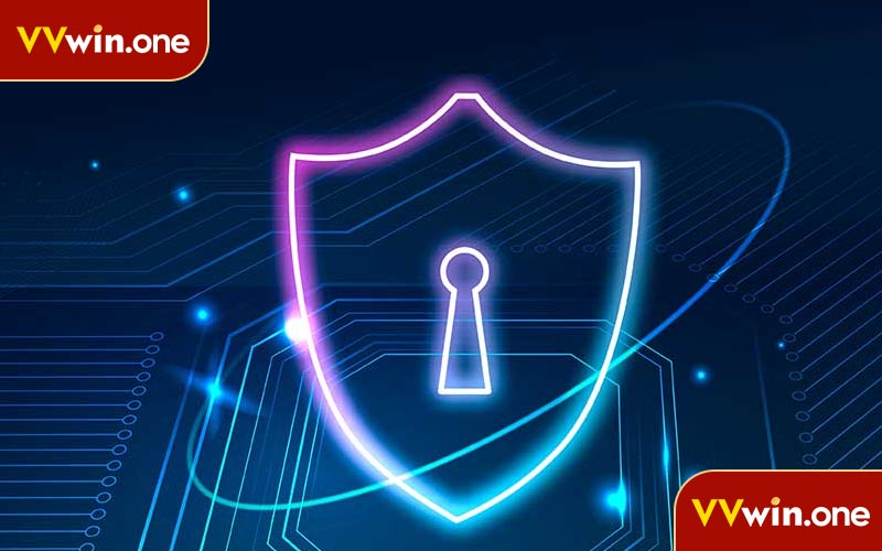 Chính sách bảo mật VVwin có lợi ích gì