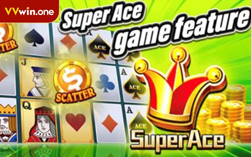 Cách chơi Siêu Cấp ACE tại hệ thống VVwin